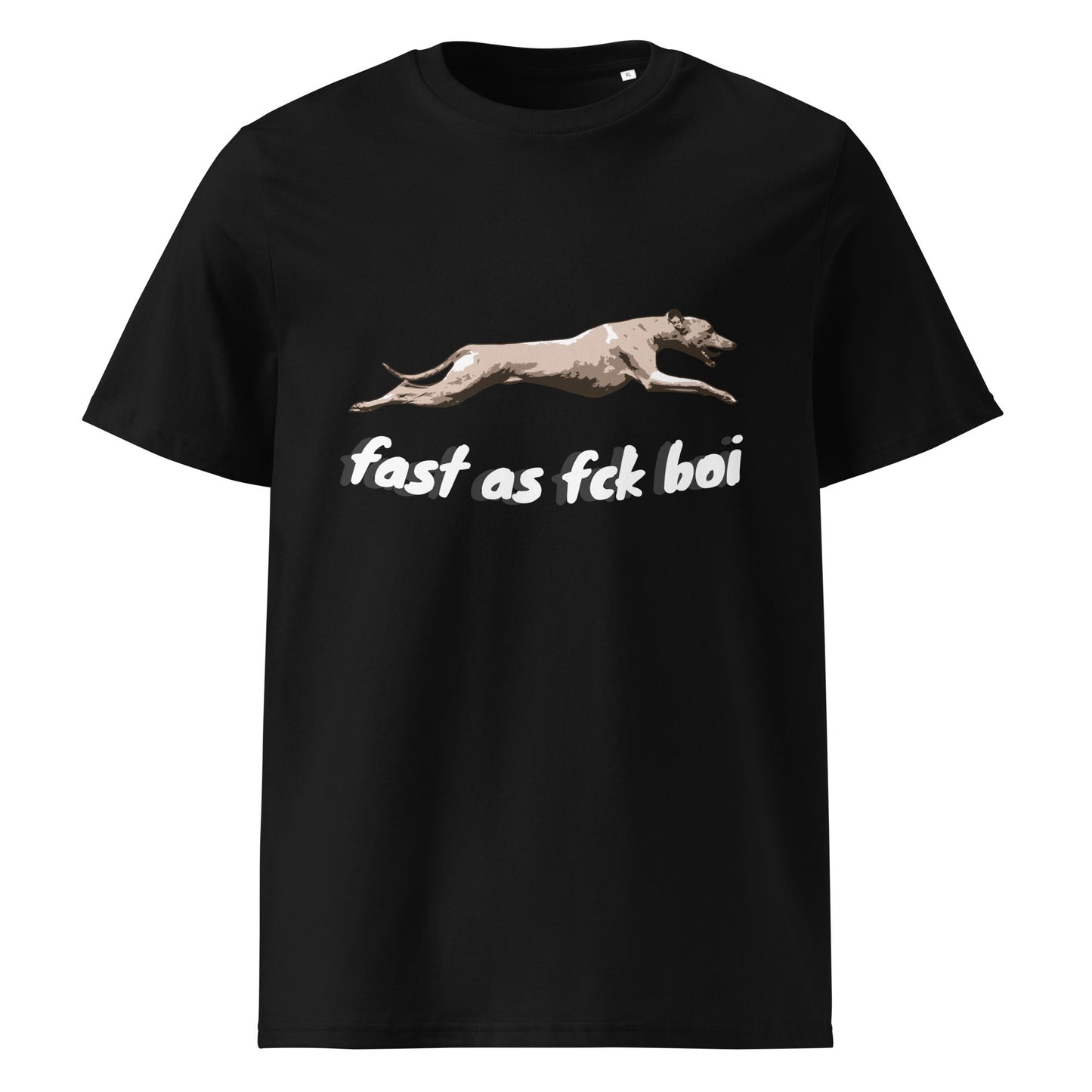 'fast as fck boi' Unisex T - Shirt - T - shirt - Sighthound Creatives